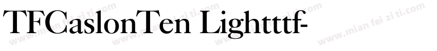 TFCaslonTen Lightttf字体转换